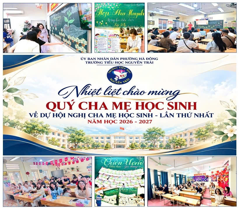🌸 TRƯỜNG TIỂU HỌC NGUYỄN TRÃI TỔ CHỨC HỘI NGHỊ CHA MẸ HỌC SINH ĐẦU NĂM HỌC 2026 – 2027 🌸